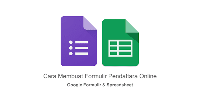 Cara Membuat Formulir Pendaftaran Online di Google Formulir
