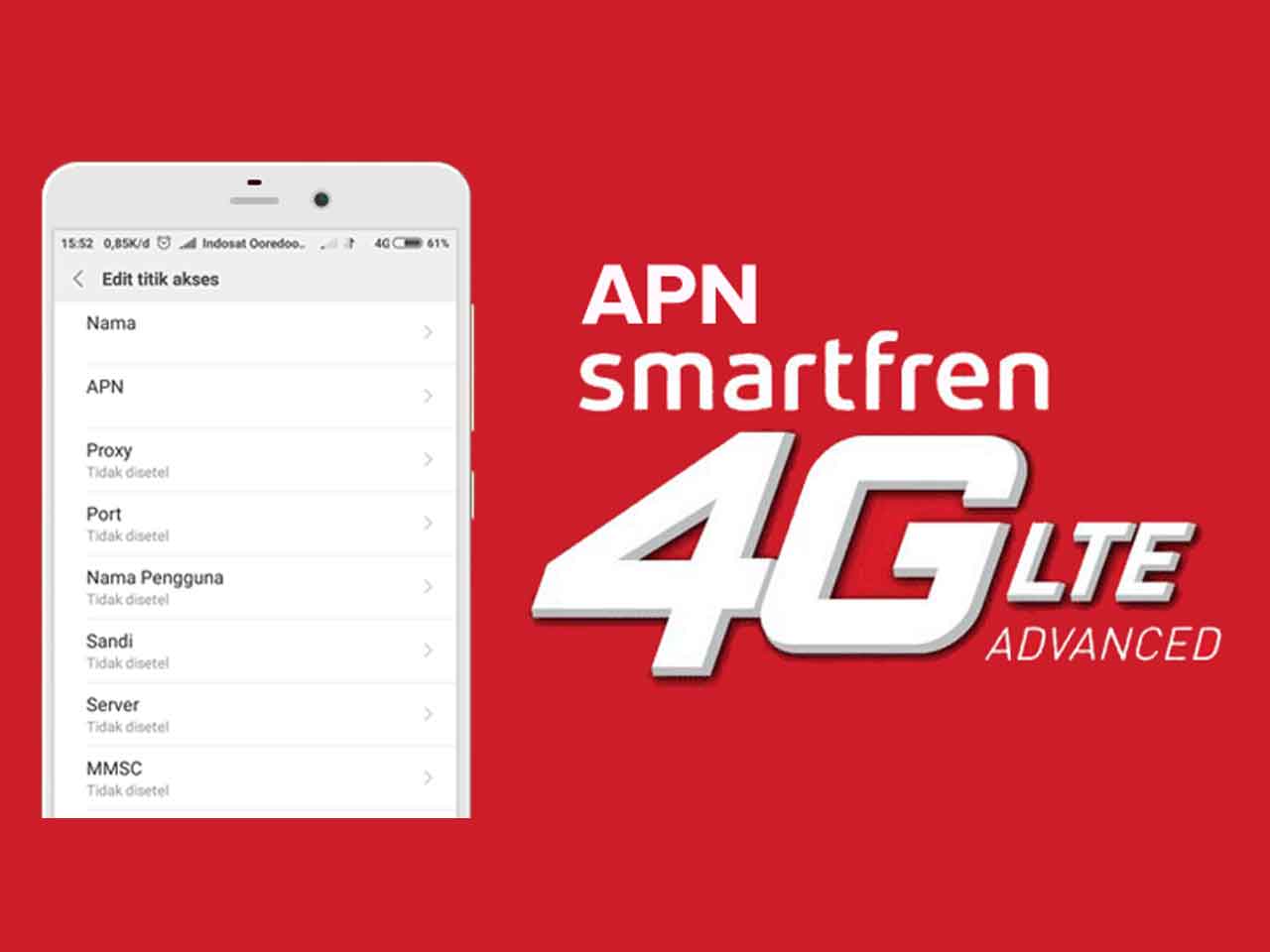 Cara Setting APN Smartfren 4G GSM Tercepat di Tahun 2019